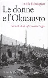 book Le donne e l'olocausto. Ricordi dall'inferno dei lager