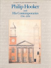 book A Neat Plain Modern Stile: Philip Hooker and His Contemporaries, 1796-1836