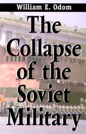 book Collapse of the Soviet Military