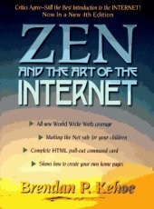 book Zen and the art of the Internet.A beginner's guide to the Internet