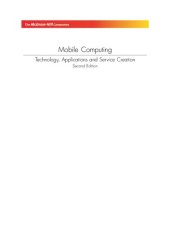 book Mobile Computing: Technology, Applications And Service Creation