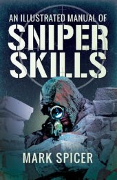 book an Illustrated Manual of Sniper Skills