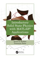 book Introductory Solid State Physics with MATLAB® Applications