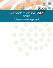 book Microsoft Office 2007 Brief: A Professional Approach