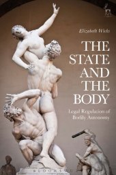 book The State and the Body ; Legal Regulation of Bodily Autonomy