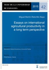 book Essays on International Agricultural Productivity in a Long Term Perspective