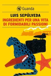 book Ingredienti per una vita di formidabili passioni