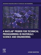 book A MATLAB® Primer for Technical Programming for Materials Science and Engineering