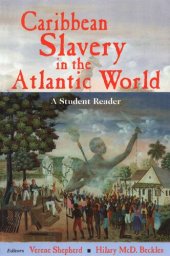 book Caribbean Slavery in the Atlantic World: A Student Reader