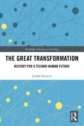 book The Great Transformation. History for a Techno-Human Future