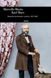 book Karl Marx. Biografia intellettuale e politica (1857-1883)