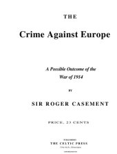 book The Crime Against Europe (A possible outcome of the war of 1914)