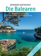 book Die Balearen: Pläne und Luftbilder von Häfen und Ankerplätzen