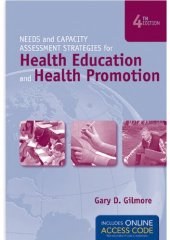 book Needs and Capacity Assessment Strategies for Health Education and Health Promotion (4th Edition, 2012)