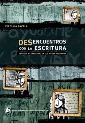 book (Des)encuentros con la escritura: escuela y comunidad en los Andes peruanos