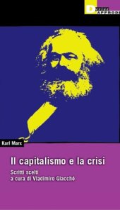 book Il capitalismo e la crisi. Scritti scelti