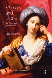 book Memory and Utopia: The Primacy of Inter-Subjectivity