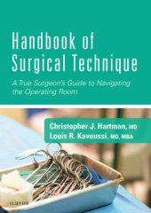 book Handbook of Surgical Technique: A True Surgeon’s Guide to Navigating the Operating Room