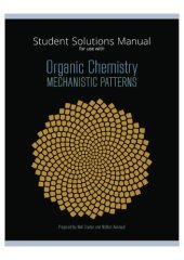 book Organic Chemistry Mechanistic Patterns Student Solutions Manual