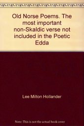 book Old Norse Poems: The Most Important Non-Skaldic Verse Not Included in the Poetic Edda