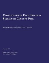 book Conflicts over Coca Fields in Sixteenth-Century Perú