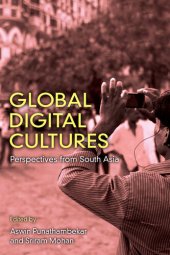 book Global Digital Culture: Perspectives from South Asia