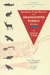 book Vertebrate Faunal Remains from Grasshopper Pueblo, Arizona