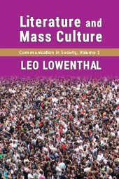 book Communication in Society, Volume 1: Literature and Mass Culture