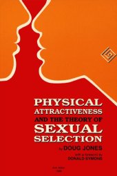 book Physical Attractiveness and the Theory of Sexual Selection: Results from Five Populations