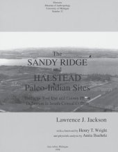 book The Sandy Ridge and Halstead Paleo-Indian Sites: Unifacial Tool Use and Gainey Phase Definition in South-Central Ontario