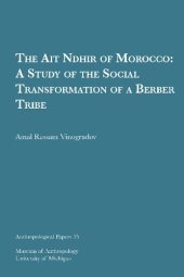 book The Ait Ndhir of Morocco: A Study of the Social Transformation of a Berber Tribe