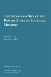 book The Snodgrass Site of the Powers Phase of Southeast Missouri