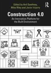 book CONSTRUCTION 4.0 An Innovation Platform for the Built Environment