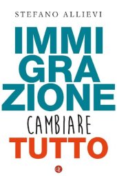 book Immigrazione. Cambiare tutto