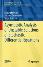 book Asymptotic Analysis of Unstable Solutions of Stochastic Differential Equations