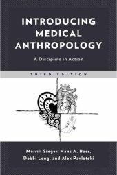 book Introducing Medical Anthropology: A Discipline in Action