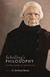 book Schelling's Philosophy: Freedom, Nature, and Systematicity