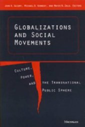 book Globalizations and Social Movements: Culture, Power, and the Transnational Public Sphere