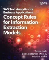 book SAS Text Analytics for Business Applications: Concept Rules for Information Extraction Models