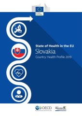 book State of Health in the EU Slovak Republic: Country Health Profile 2019