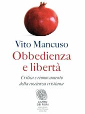 book Obbedienza E Libertà: Critica E Rinnovamento Della Coscienza Cristiana