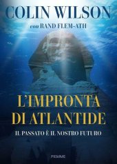 book L'impronta di Atlantide: Il passato è il nostro futuro