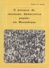 book O processo da revolução democratica popular em Moçambique