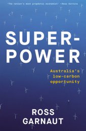 book Superpower: Australia's Low-Carbon Opportunity