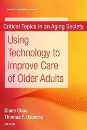 book Using Technology to Improve Care of Older Adults