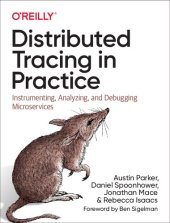 book Distributed Tracing in Practice: Instrumenting, Analyzing, and Debugging Microservices