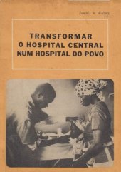 book Transformar o hospital central num hospital do povo