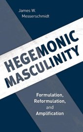 book Hegemonic Masculinity: Formulation, Reformulation, and Amplification