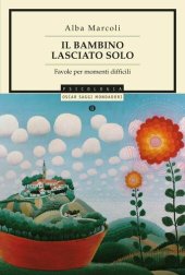 book Il bambino lasciato solo. Favole per momenti difficili