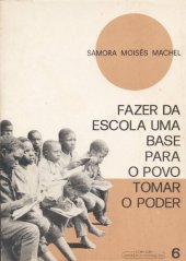 book Fazer da escola uma base para o povo tomar o poder